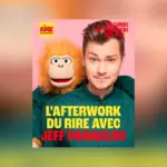 Â«Â Lâ€™Afterwork du RireÂ Â» de Rire et Chansons : Jeff Panacloc Ã  lâ€™honneur cette semaine