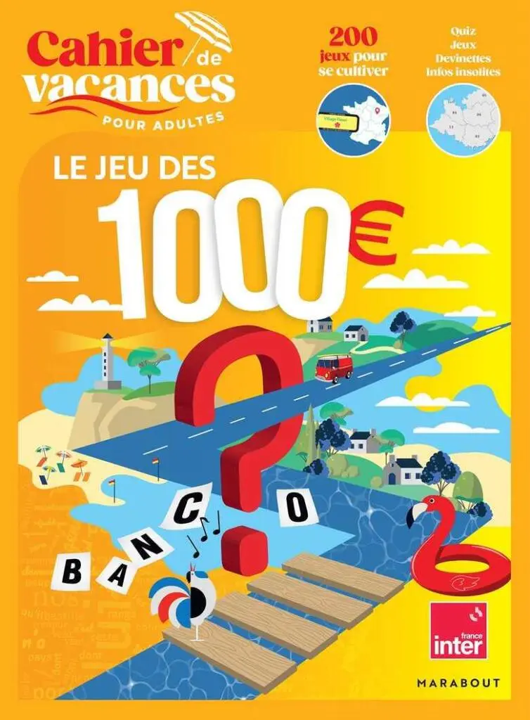 Plongez dans lâ€™univers du Â« Jeu des 10 000 â‚¬ Â» avec le Cahier de Vacances de Nicolas Stoufflet