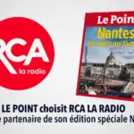 RCA La Radio Ã  la Une du Point : une alliance inÃ©dite pour cÃ©lÃ©brer Nantes