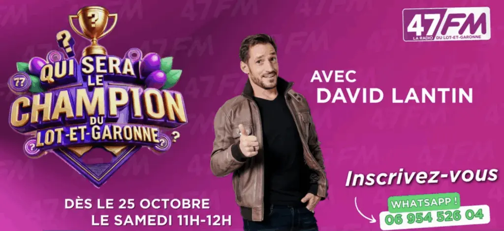 David Lantin dÃ©barque sur 47FM avec un jeu 100% Lot-et-Garonne