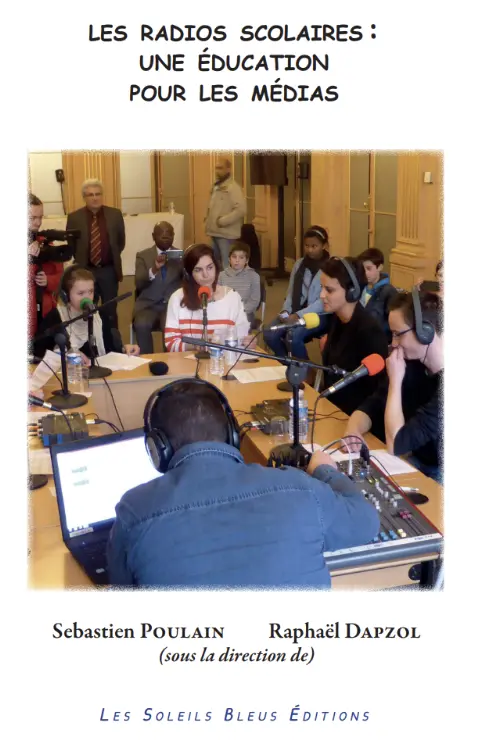 Les radios scolaires au c&Aring;ur de l&acirc;&Atilde;&copy;ducation aux m&Atilde;&copy;dias
