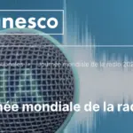 13&Acirc;&nbsp;F&Atilde;&copy;vrier : La Radio &Atilde;&nbsp; l&acirc;Honneur avec l&acirc;UNESCO