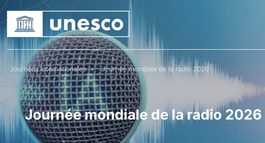 13&Acirc;&nbsp;F&Atilde;&copy;vrier : La Radio &Atilde;&nbsp; l&acirc;Honneur avec l&acirc;UNESCO